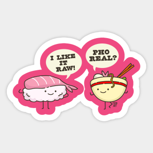 SUSHI PHO REAL Sticker